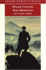 book cover of Mad Monkton and Other Stories by ویلکی کالینز