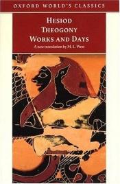 book cover of The Works and Days and Theogony by Hēsíodos