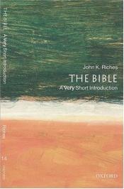 book cover of The Bible: A Very Short Introduction (Very Short Introductions) by John Riches