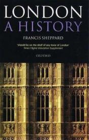 book cover of London: A History by Francis Sheppard