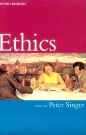 book cover of Ethics by Peter Singer