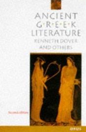 book cover of Ancient Greek Literature by Kenneth J Dover