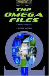 book cover of The Omega Files by Jennifer Bassett