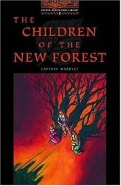book cover of The children of the New Forest by Captain Marryat