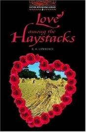 book cover of Love Among the Haystacks by D.H. Lawrence