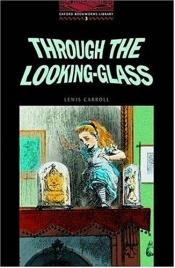 book cover of Through the Looking Glass by Frans Haacken|Lewis Carroll|Lieselotte Remané