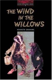 book cover of The Oxford Bookworms Library: Stage 3: 1,000 Headwords The Wind in the Willows (Bookworms Series) by Kenneth Grahame
