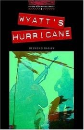 book cover of Wyatt's Hurricane by Десмонд Бэгли