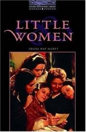 book cover of Little Women (Oxford Bookworms, Level 4) by Louisa May Alcott