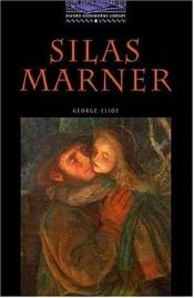 book cover of OBWL4: Silas Marner: Level 4: 1,400 Word Vocabulary (Bookworms Series) by Джордж Элиот