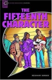 book cover of The Fifteenth Character (Mystery) by Rosemary Border