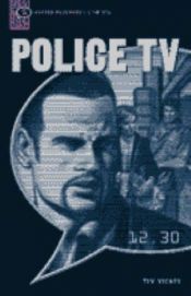 book cover of Police TV: Narrative (Oxford Bookworms Starters) by Tim Vicary