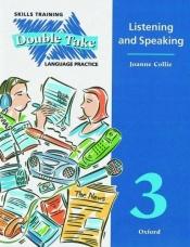 book cover of Double Take: Skills Training and Language Practice: Student's Book Level 1 by Derek Strange