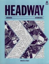 book cover of Headway: Intermediate Workbook (with Key) (Headway) by John Soars