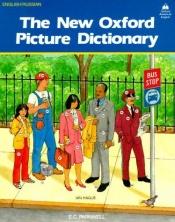 book cover of The New Oxford Picture Dictionary (English by E. C. Parnwell