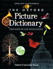 book cover of The Oxford Picture Dictionary: English-Vietnamese Editon by Norma Shapiro