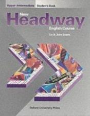 book cover of New Headway Upper Intermediate Students (New Headway English Course) by John and Liz Soars