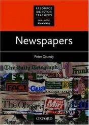 book cover of Newspapers (Resource Books for Teachers) by Peter Grundy