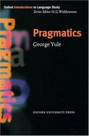 book cover of Pragmatics (Oxford Introductions to Language Study) by George Yule|H. G. Widdowson