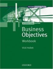 book cover of Business Objectives Workbook: International Edition (Business Objectives International Edition) by Vicki Hollett