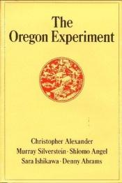 book cover of The Oregon Experiment by Christopher Alexander