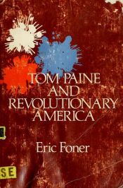 book cover of Tom Paine and Revolutionary America by 에릭 포너
