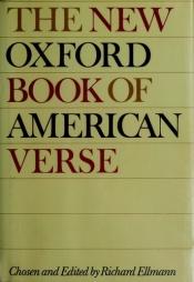 book cover of The new Oxford book of American verse by Richard Ellmann