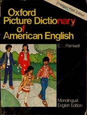 book cover of Oxford Picture Dictionary of American English by E. C. Parnwell