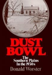 book cover of Dust Bowl : the southern Plains in the 1930s by Donald Worster