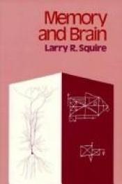 book cover of Memory and Brain by Larry Squire