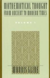 book cover of Mathematical Thought from Ancient to Modern Times (3 vols.) by Morris Kline
