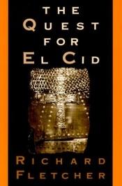 book cover of Quest for El Cid by Richard A. Fletcher