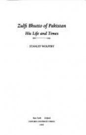 book cover of Zulfi Bhutto of Pakistan by Stanley Wolpert