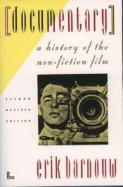 book cover of Documentary: A History of the Non-fiction Film by Erik Barnouw