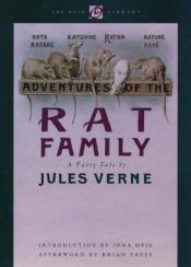 book cover of Adventures of the Rat Family (Iona and Peter Opie Library) by Žils Verns