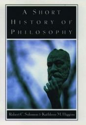 book cover of A short history of philosophy by Robert C. Solomon