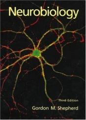 book cover of Neurobiology by Gordon Shepherd