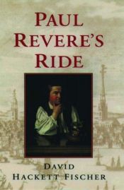 book cover of Paul Revere's ride by David Hackett Fischer