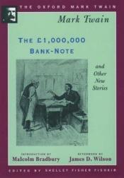 book cover of The £1,000,000 Bank Note and Other New Stories by მარკ ტვენი