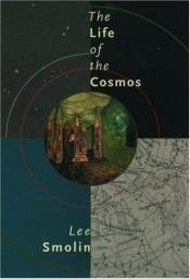 book cover of The Life of the Cosmos by Lee Smolin