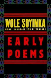 book cover of Early Poems by Wole Soyinka