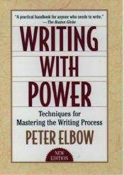 book cover of Writing with power by Peter Elbow