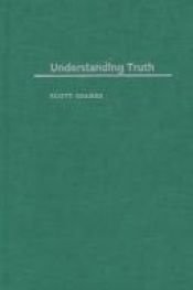 book cover of Understanding truth by Scott Soames