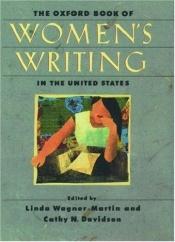 book cover of The Oxford Book of Women's Writing in the United States by Linda Wagner-Martin