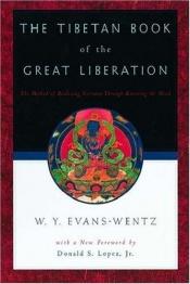 book cover of The Tibetan Book of the Great Liberation: Or the Method of Realizing Nirvana Through Knowing the Mind (Galaxy Books) by C. G. Jung
