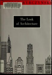 book cover of The Look of Architecture by Witold Rybczynski