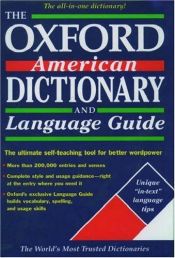 book cover of The Oxford American Dictionary and Language Guide (Dictionary) by Oxford University Press