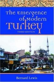 book cover of The Emergence of Modern Turkey by Bernard Lewis