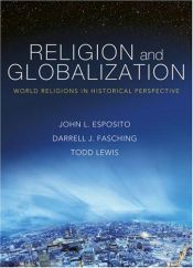 book cover of Religion & globalization : world religions in historical perspective by John Esposito