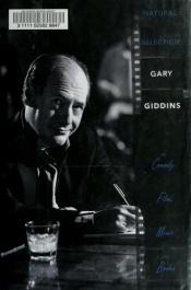 book cover of Natural selection : Gary Giddins on comedy, film, music, and books by Gary Giddins